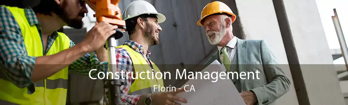 Construction Management Florin - CA