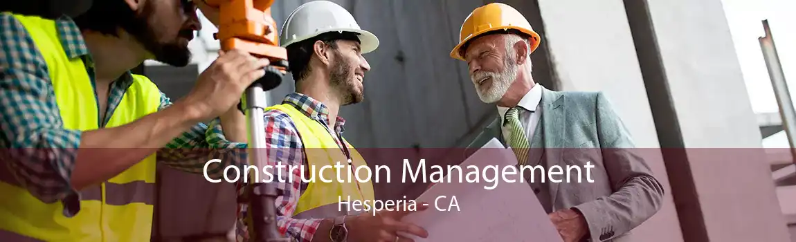 Construction Management Hesperia - CA