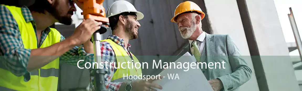 Construction Management Hoodsport - WA
