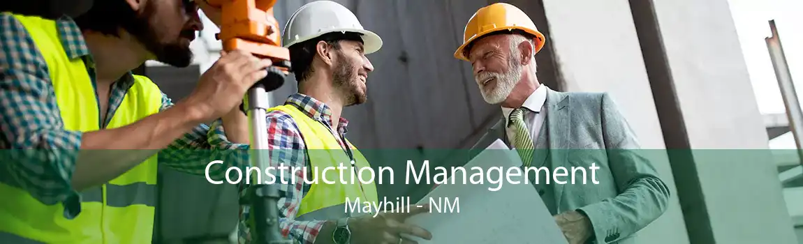 Construction Management Mayhill - NM