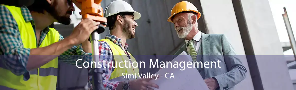 Construction Management Simi Valley - CA