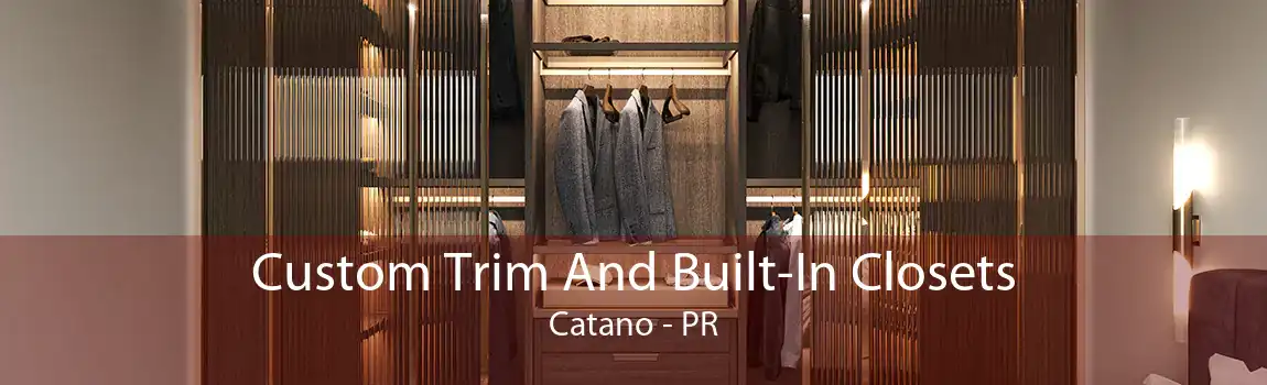 Custom Trim And Built-In Closets Catano - PR