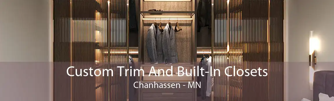 Custom Trim And Built-In Closets Chanhassen - MN