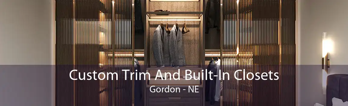 Custom Trim And Built-In Closets Gordon - NE