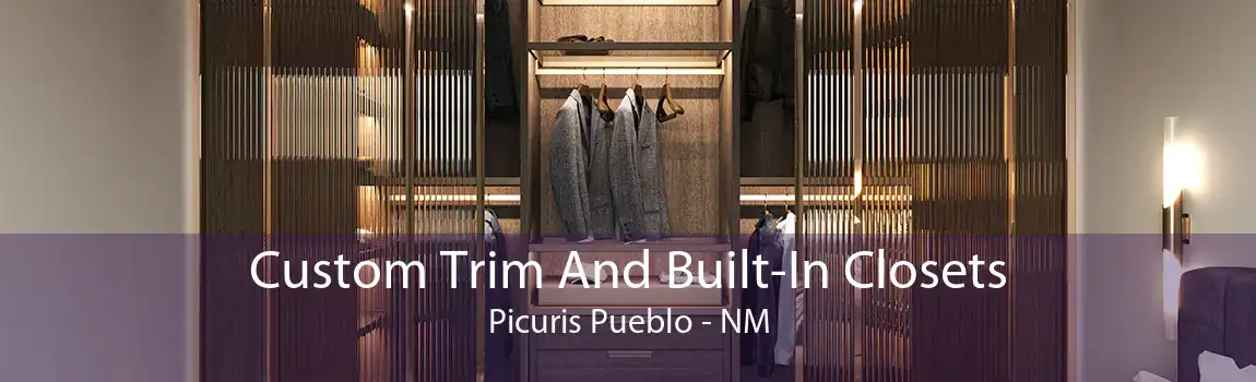 Custom Trim And Built-In Closets Picuris Pueblo - NM