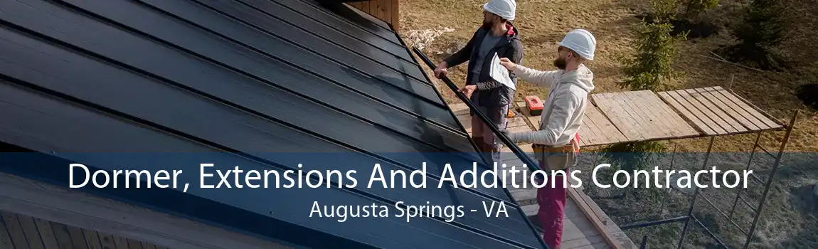 Dormer, Extensions And Additions Contractor Augusta Springs - VA