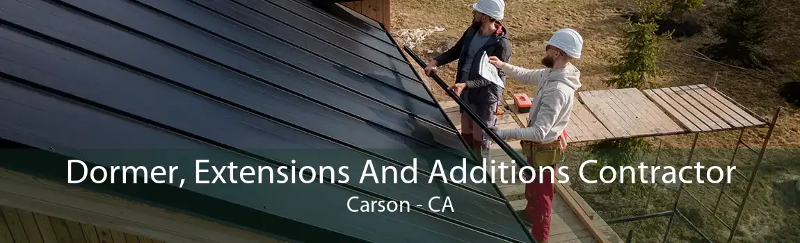 Dormer, Extensions And Additions Contractor Carson - CA