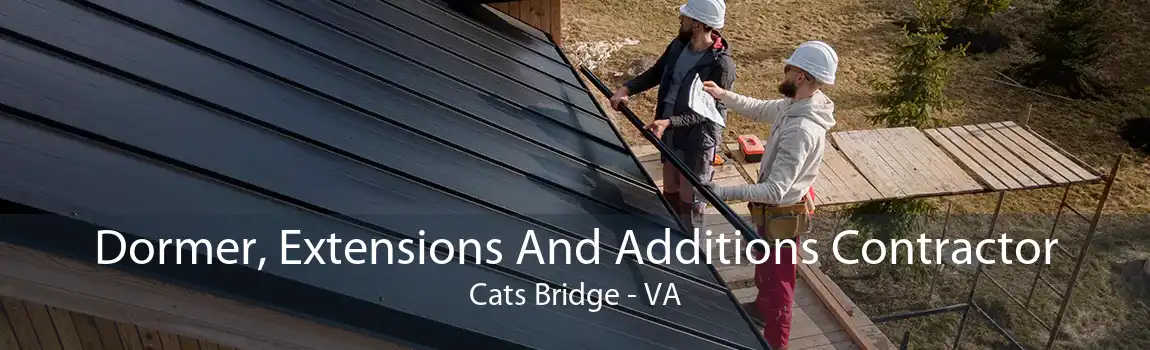 Dormer, Extensions And Additions Contractor Cats Bridge - VA