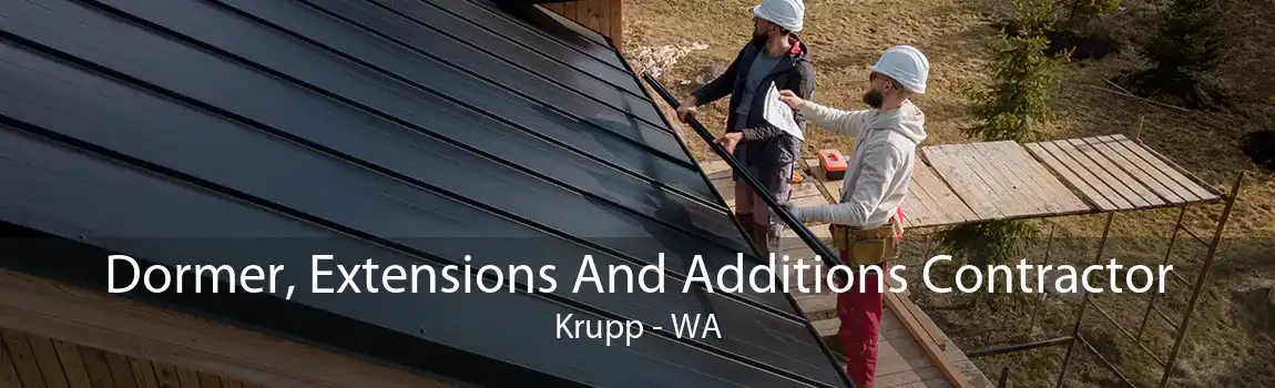 Dormer, Extensions And Additions Contractor Krupp - WA