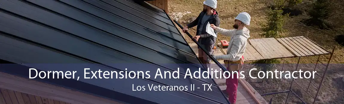 Dormer, Extensions And Additions Contractor Los Veteranos II - TX