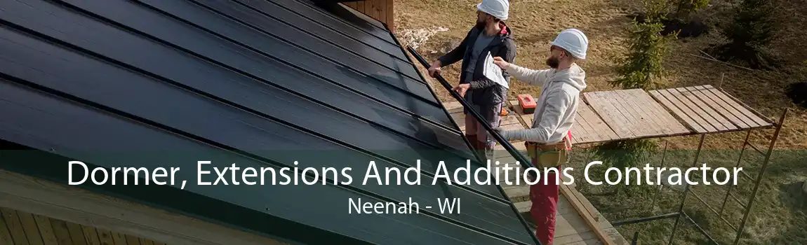 Dormer, Extensions And Additions Contractor Neenah - WI