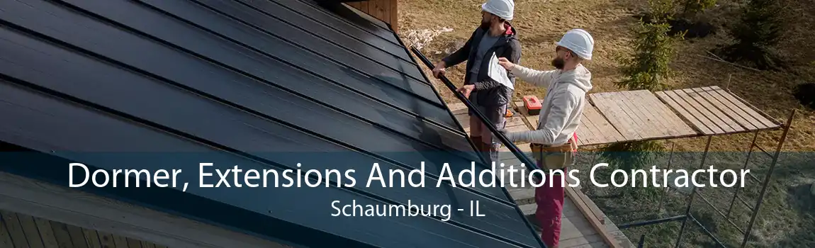 Dormer, Extensions And Additions Contractor Schaumburg - IL