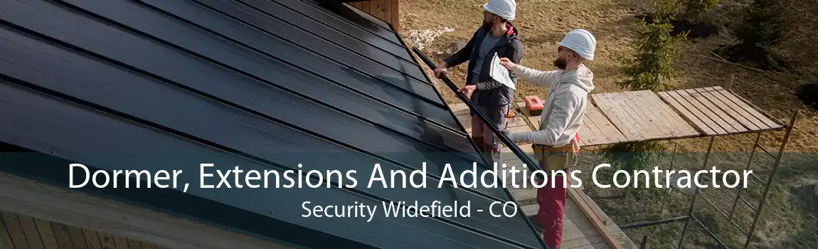 Dormer, Extensions And Additions Contractor Security Widefield - CO