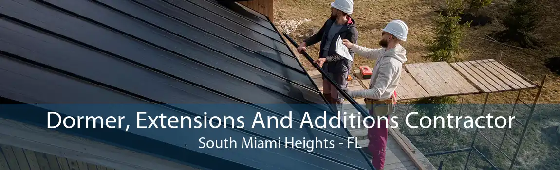 Dormer, Extensions And Additions Contractor South Miami Heights - FL