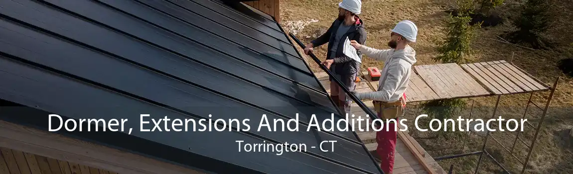 Dormer, Extensions And Additions Contractor Torrington - CT