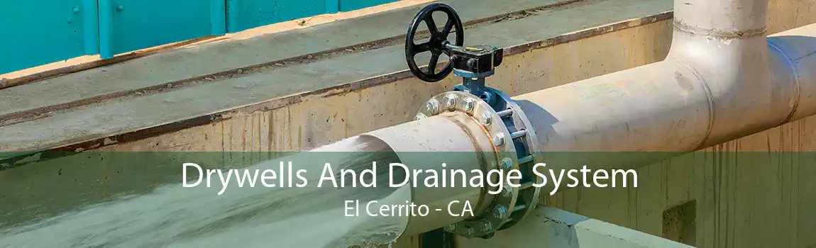 Drywells And Drainage System El Cerrito - CA