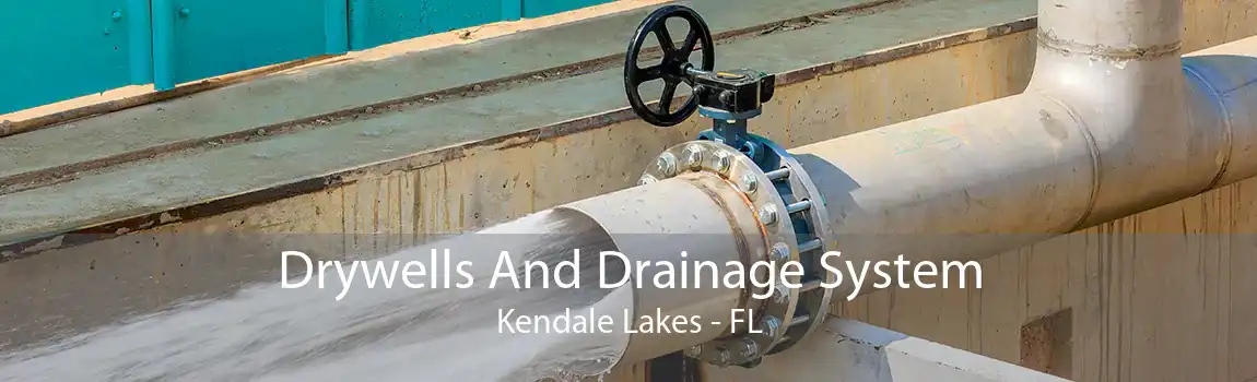 Drywells And Drainage System Kendale Lakes - FL