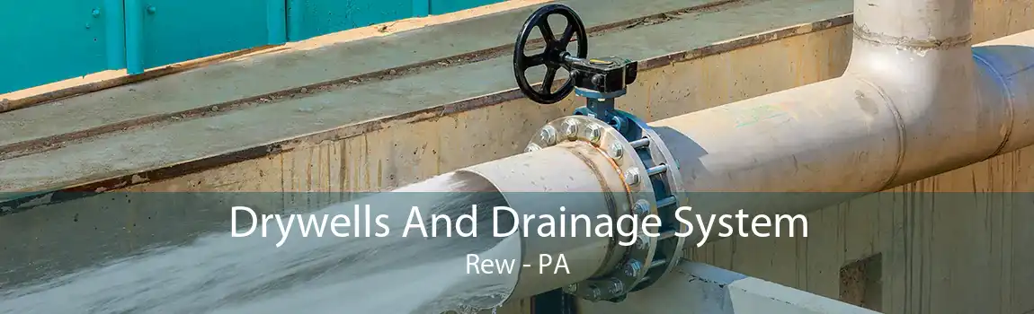Drywells And Drainage System Rew - PA