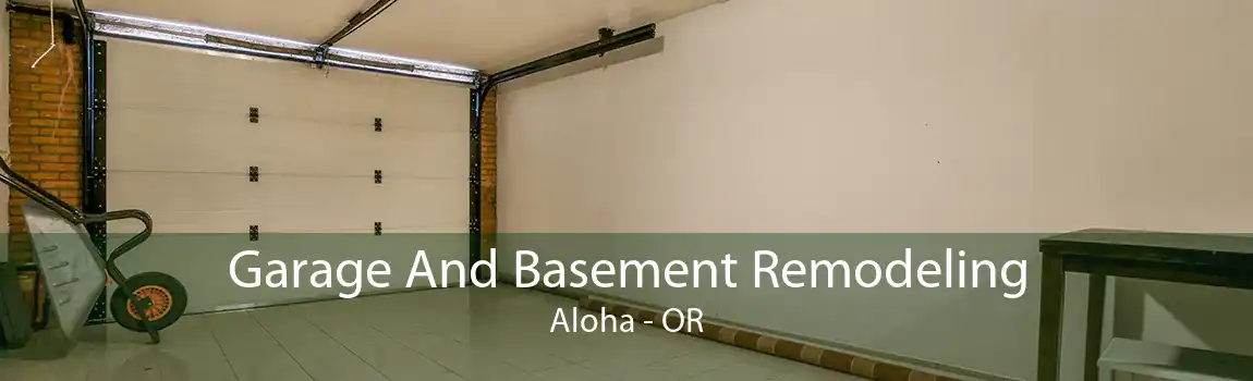 Garage And Basement Remodeling Aloha - OR