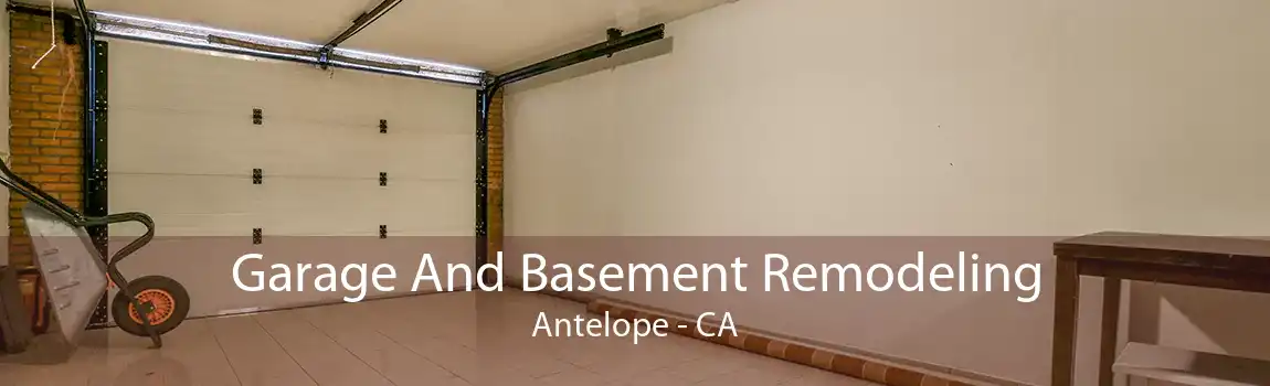 Garage And Basement Remodeling Antelope - CA