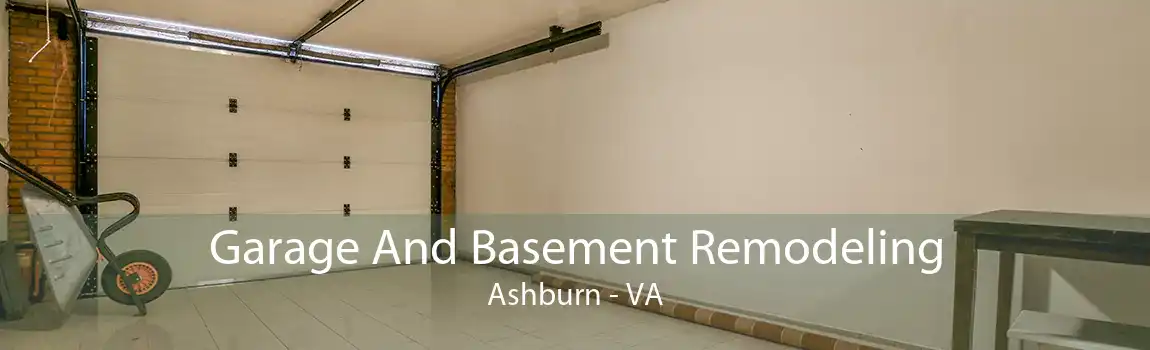 Garage And Basement Remodeling Ashburn - VA