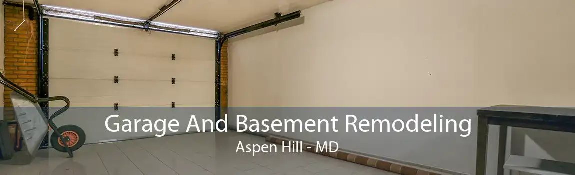 Garage And Basement Remodeling Aspen Hill - MD