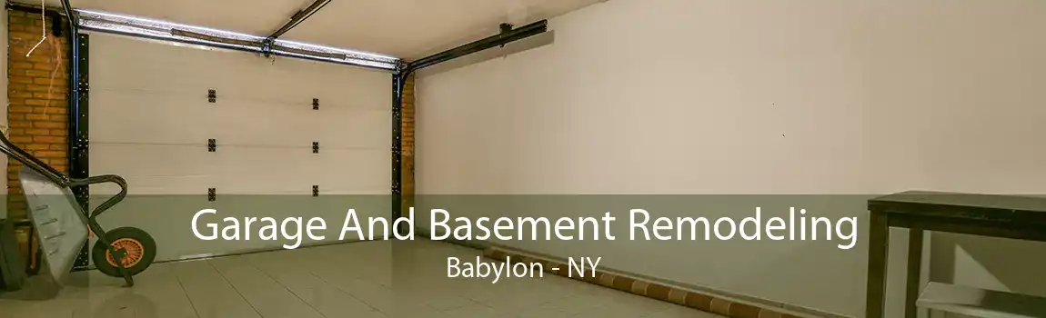 Garage And Basement Remodeling Babylon - NY