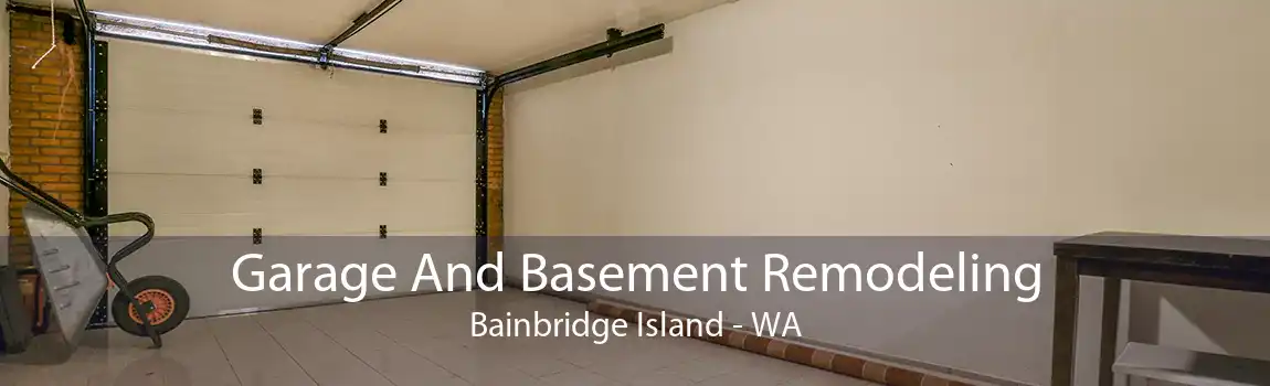 Garage And Basement Remodeling Bainbridge Island - WA