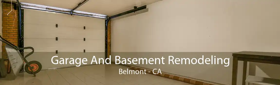 Garage And Basement Remodeling Belmont - CA