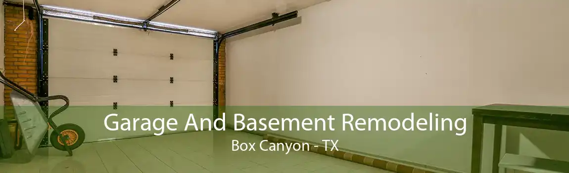 Garage And Basement Remodeling Box Canyon - TX