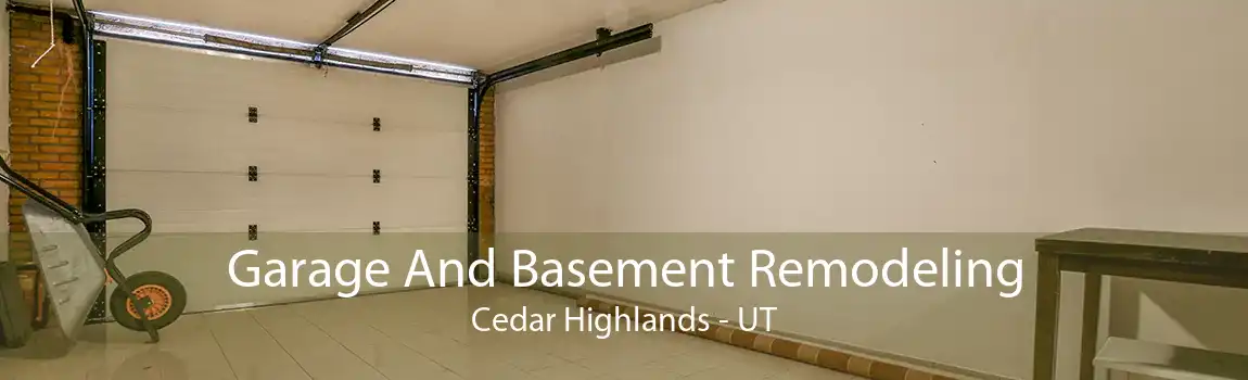 Garage And Basement Remodeling Cedar Highlands - UT