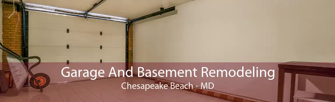 Garage And Basement Remodeling Chesapeake Beach - MD