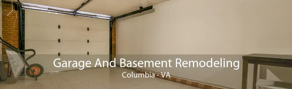 Garage And Basement Remodeling Columbia - VA