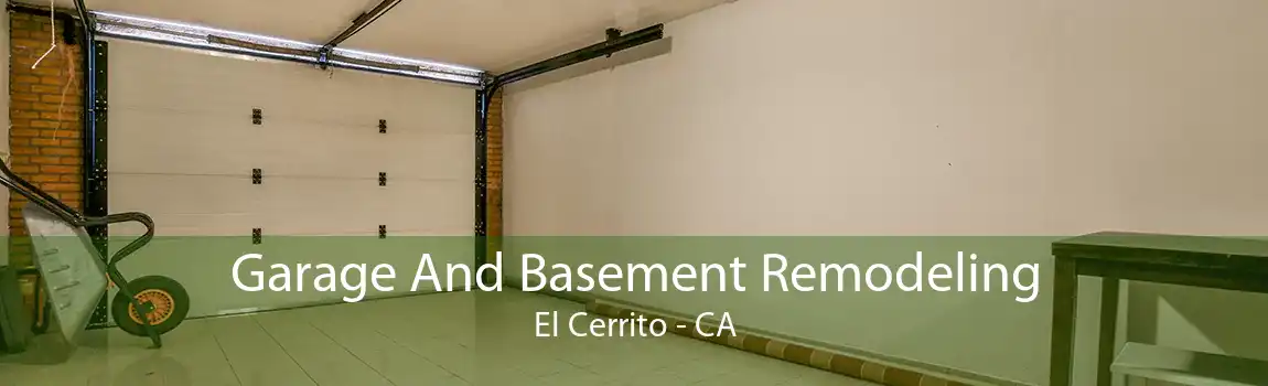 Garage And Basement Remodeling El Cerrito - CA