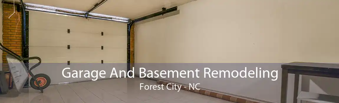 Garage And Basement Remodeling Forest City - NC