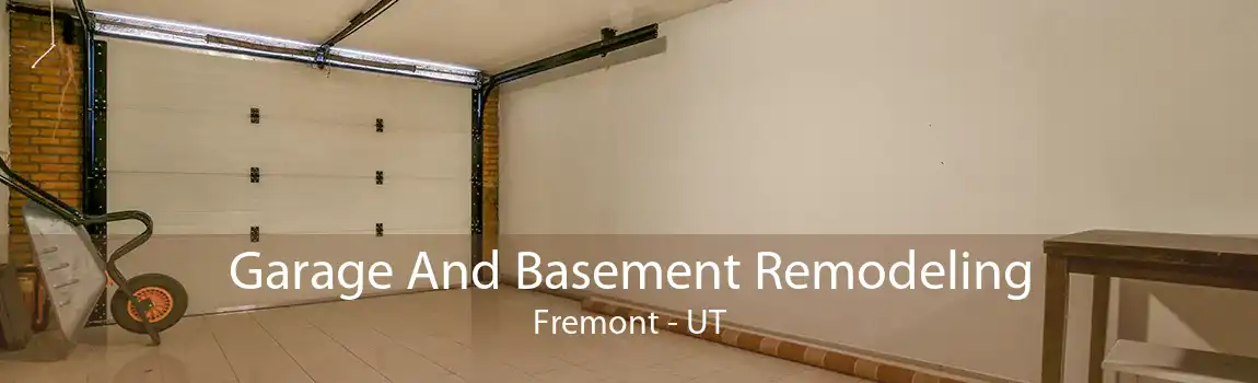 Garage And Basement Remodeling Fremont - UT