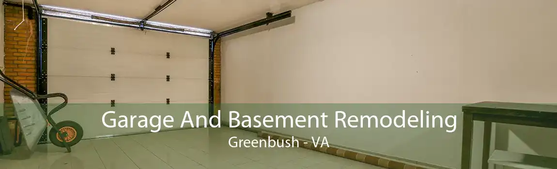 Garage And Basement Remodeling Greenbush - VA