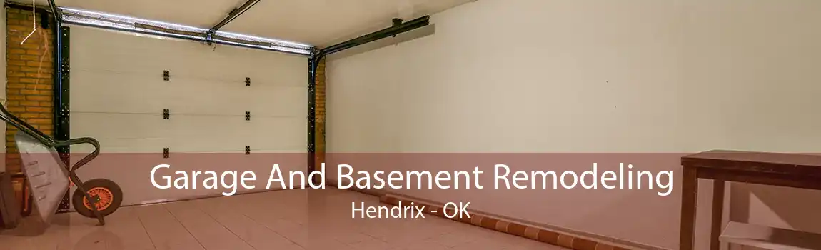 Garage And Basement Remodeling Hendrix - OK