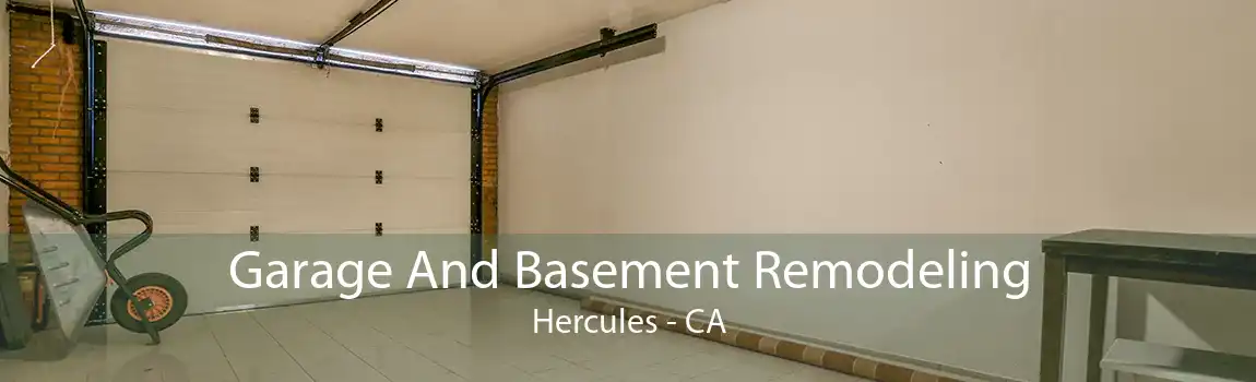 Garage And Basement Remodeling Hercules - CA
