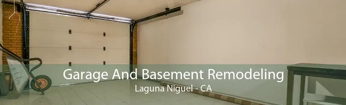 Garage And Basement Remodeling Laguna Niguel - CA