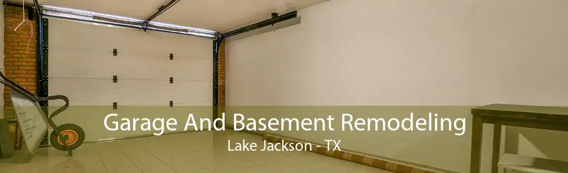 Garage And Basement Remodeling Lake Jackson - TX