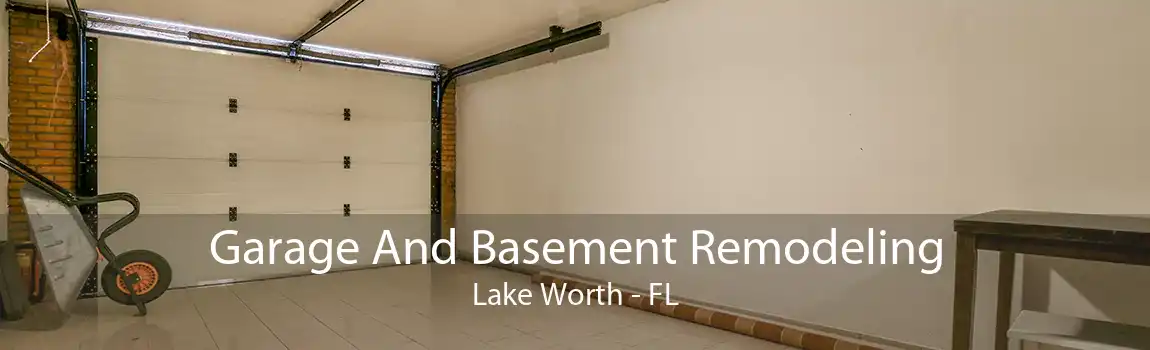 Garage And Basement Remodeling Lake Worth - FL