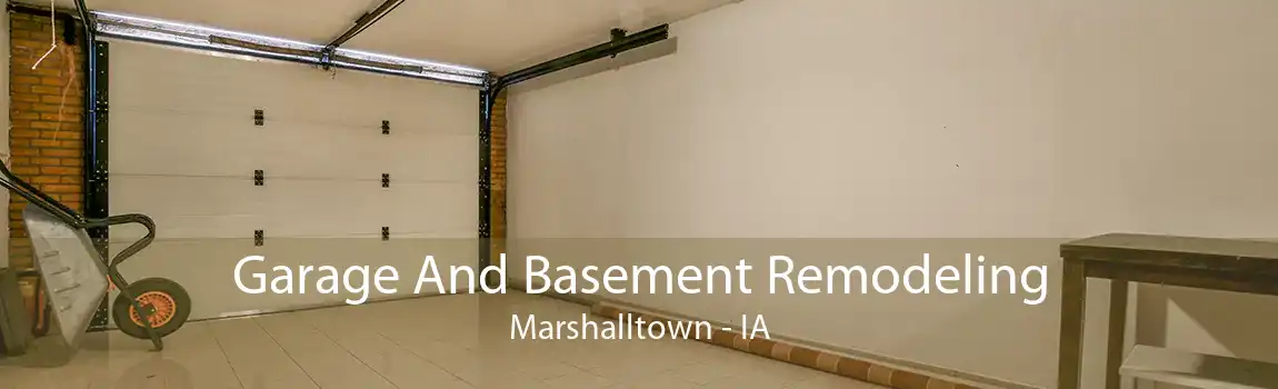 Garage And Basement Remodeling Marshalltown - IA