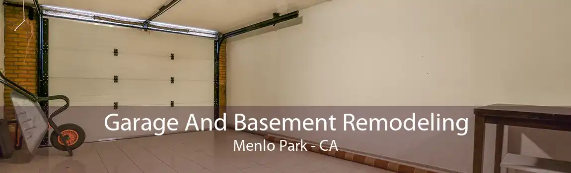 Garage And Basement Remodeling Menlo Park - CA