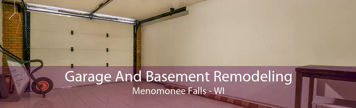 Garage And Basement Remodeling Menomonee Falls - WI