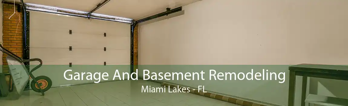 Garage And Basement Remodeling Miami Lakes - FL