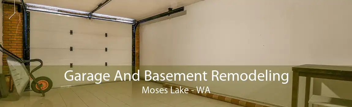 Garage And Basement Remodeling Moses Lake - WA
