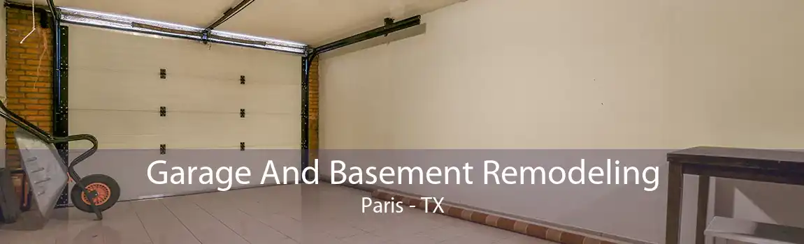 Garage And Basement Remodeling Paris - TX