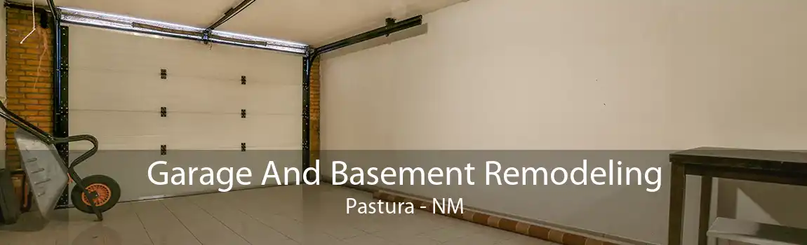 Garage And Basement Remodeling Pastura - NM
