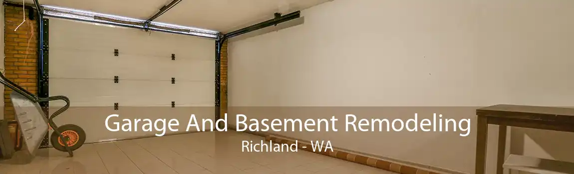 Garage And Basement Remodeling Richland - WA